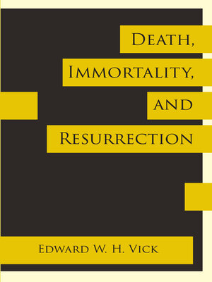 cover image of Death, Immortality, and Resurrection